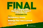 Final do 20° Campeonato Municipal de Futebol 7 Categoria Veterano 43 será realizada nesta quarta-feira (06) Final do 20° Campeonato Municipal de Futebol 7 Categoria Veterano 43 será realizada nesta quarta-feira (06)
