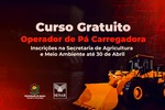 Curso gratuito de Operação e Manutenção de Pá Carregadeira é ofertado em Serranópolis do Iguaçu 