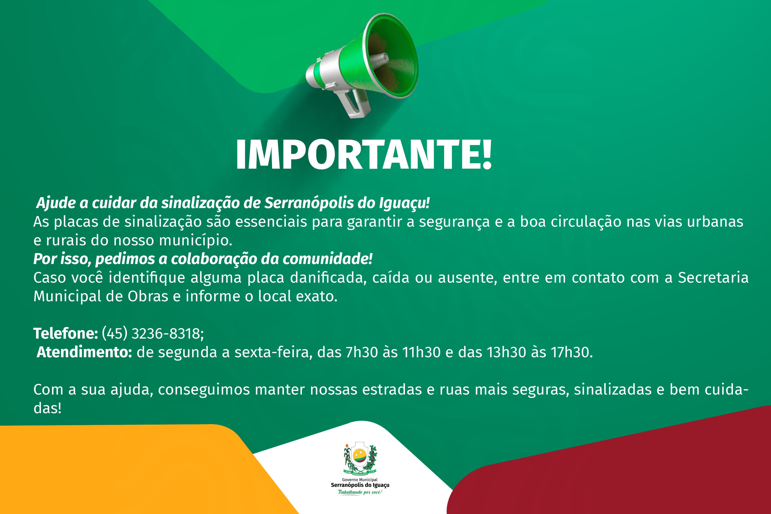 IMPORTANTE: Ajude a cuidar da sinalização de Serranópolis do Iguaçu