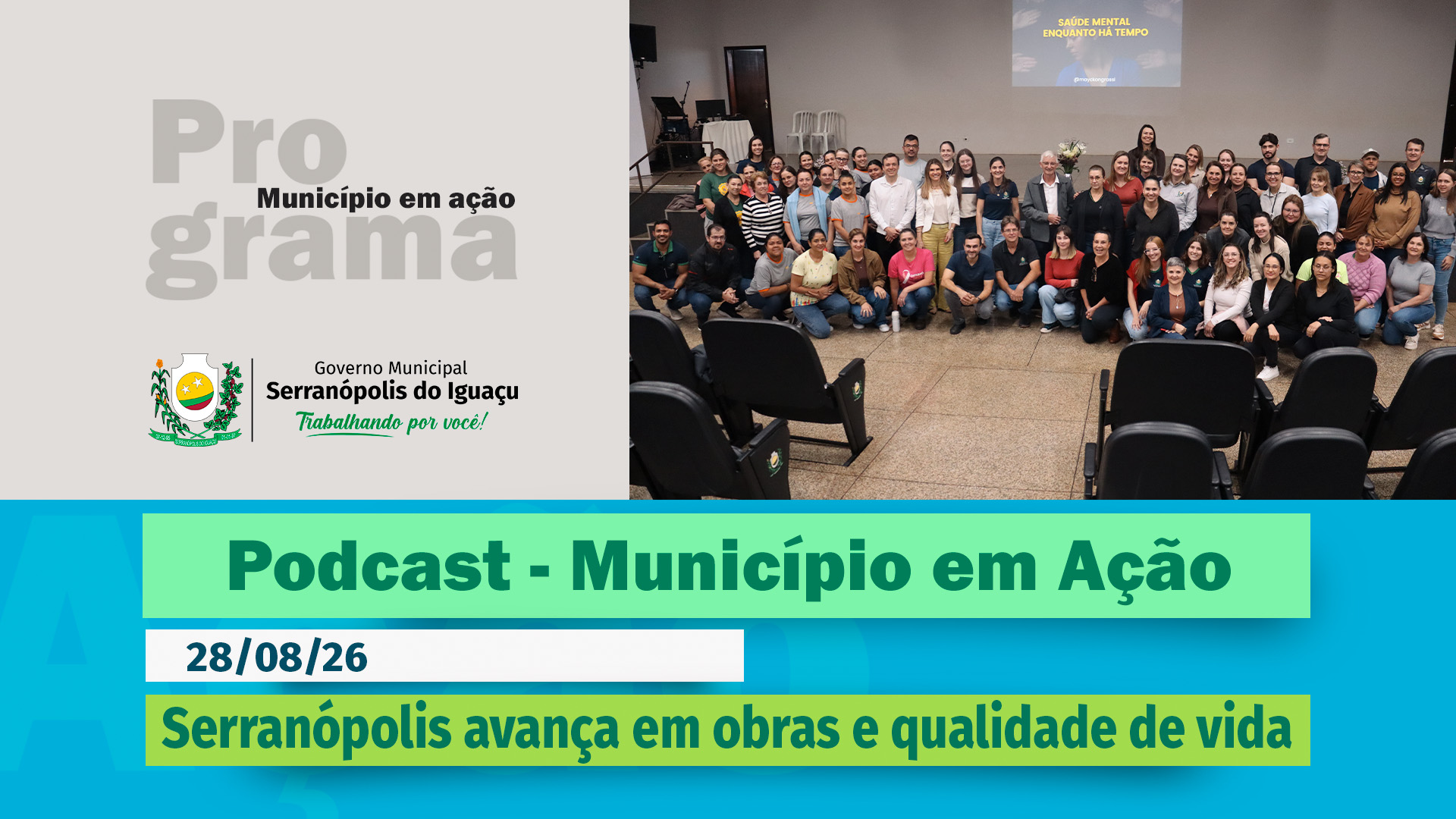 #Podcast – Serranópolis do Iguaçu avança em obras e qualidade de vida da população – (28.08.2026)